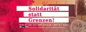 Read more about the article Solidarität statt Grenzen!